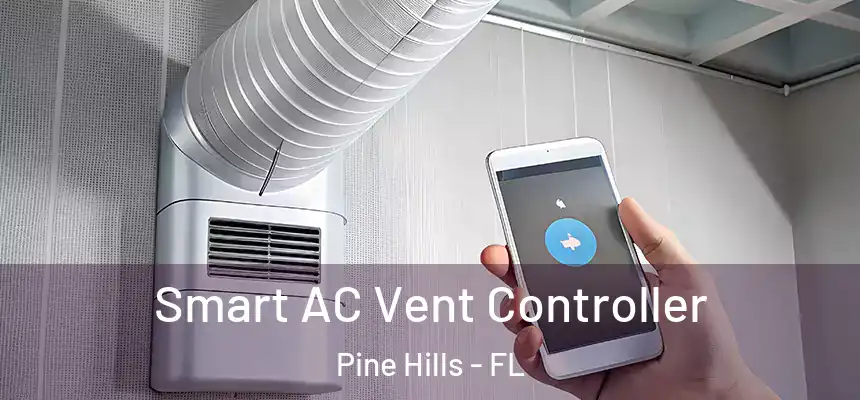 Smart AC Vent Controller Pine Hills - FL